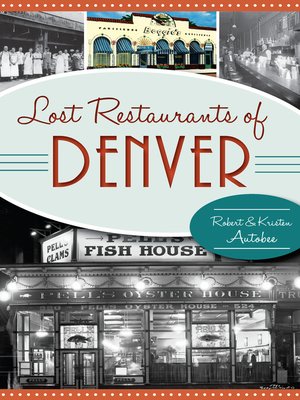 cover image of Lost Restaurants of Denver